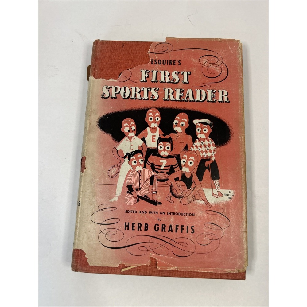 Esquire's First Sports Reader Herbert Graffis 1945 Torn Dust Jacket‎ Read